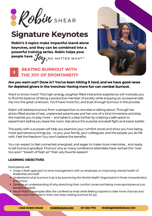 Robin Shear's Beating Burnout with the Joy of Spontaneity Keynote Description - 2026